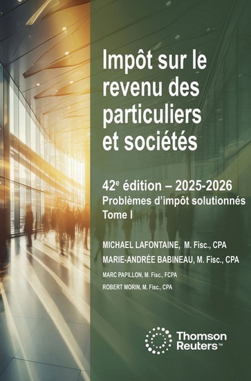 Impôt sur le revenu des particuliers et sociétés : problèmes d&#39;impôt solutionnés T.01 2025-2026 42e éd. - COLLECTIF