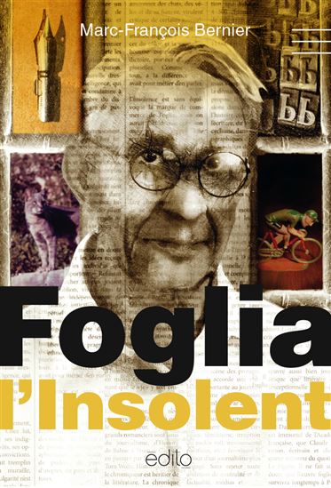 Foglia l&#39;Insolent - MARC-FRANÇOIS BERNIER