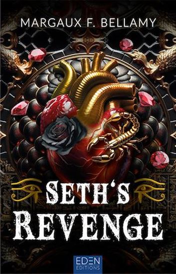 Seth's revenge - MARGAUX F BELLAMY