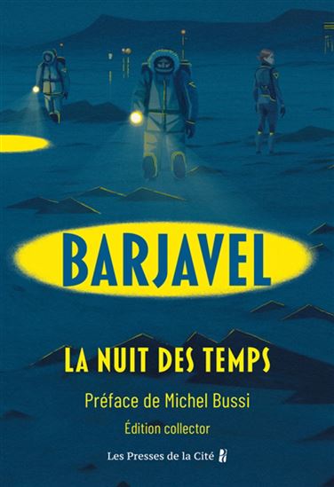 La Nuit des temps - RENÉ BARJAVEL