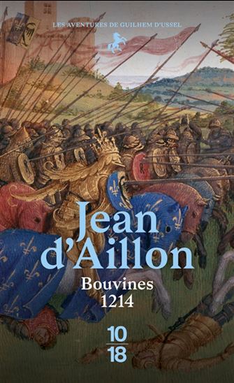 Bouvines, 1214 - JEAN D' AILLON