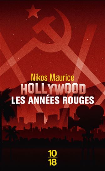 Hollywood les années rouges - NIKOS MAURICE