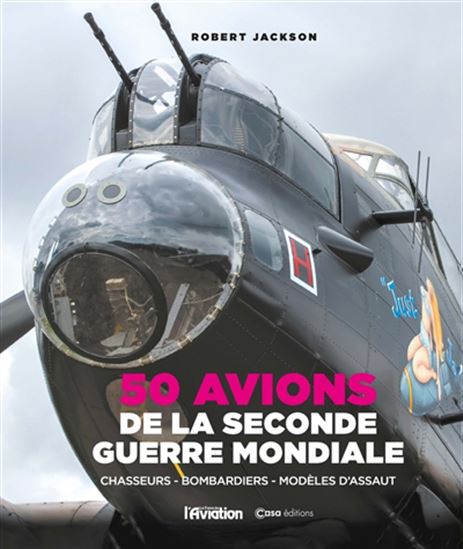 Les Avions de la Seconde Guerre mondiale - ROBERT JACKSON