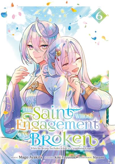 The Saint whose engagement was broken #06 - KÔKI FUYUTSUKI & AL
