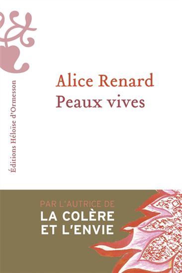 Peaux vives - ALICE RENARD