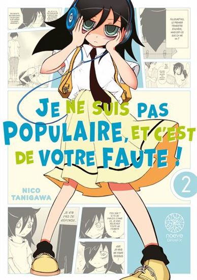 Watamote : Je ne suis pas populaire, et c&#39;est de votre faute ! #02 - NICO TANIGAWA