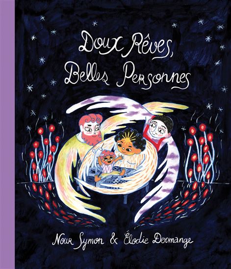 Doux rêves, belles personnes - NOUR SYMON - ÉLODIE DERMANGE