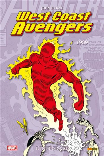 West coast Avengers : l&#39;intégrale : 1989 - JOHN BYRNE