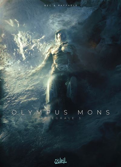 Olympus mons : intégrale #03 - CHRISTOPHE BEC - STEFANO RAFFAELE