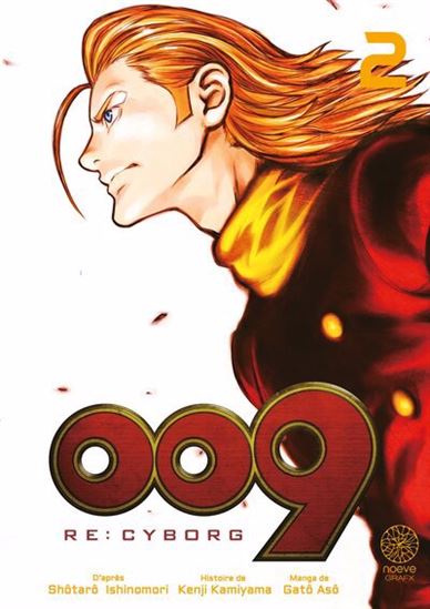 Re : cyborg 009 #02 - KENJI KAMIYAMA & AL