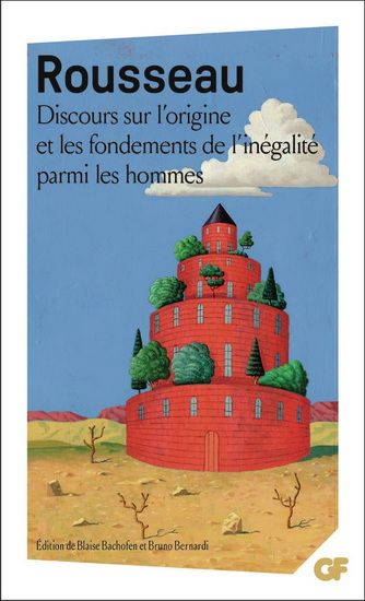Discours sur l&#39;origine et les fondements de l&#39;inégalité parmi les hommes N. éd. - JEAN-JACQUES ROUSSEAU