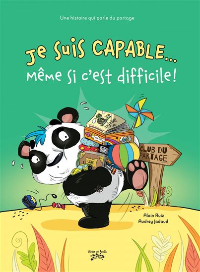 Je suis capable... Même si c&#39;est difficile ! - ALAIN RUIZ