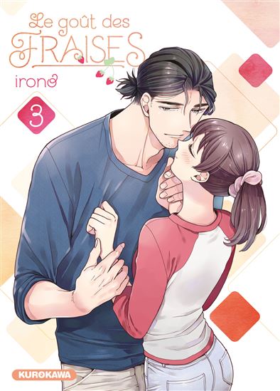 Le Goût des fraises #03 - IRONO