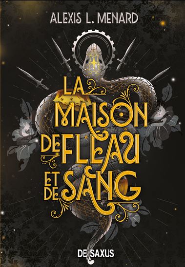 La Maison de fléau et de sang #01 (broché) - ALEXIS MENARD