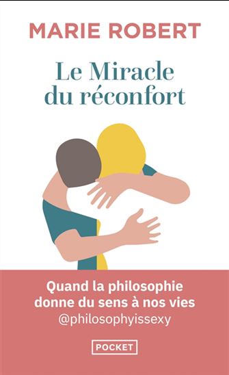 Le Miracle du réconfort - MARIE ROBERT