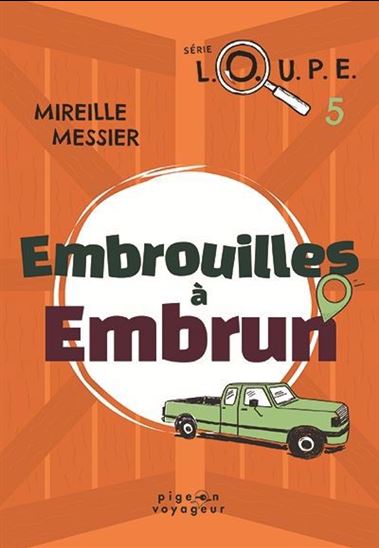 Embrouilles à Embrun #05 - MIREILLE MESSIER