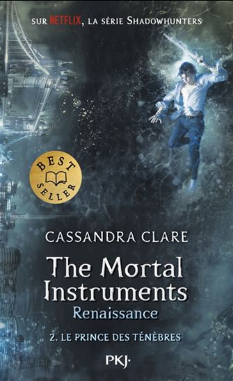 Le Prince des ténèbres #02 N. éd. - CASSANDRA CLARE