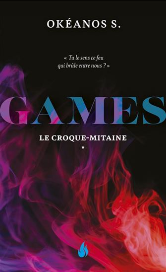 Games T.01 Le croque-Mitaine - OKÉANOS S