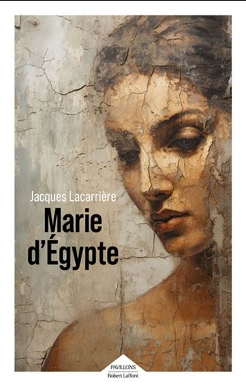 Marie d'Égypte - JACQUES LACARRIÈRE
