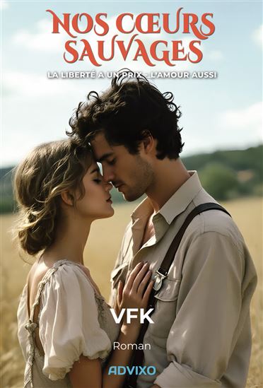 Nos cœurs sauvages - VFK
