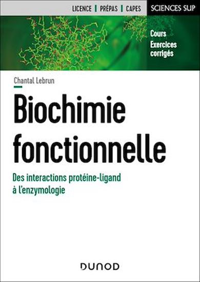Biochimie fonctionnelle - CHANTAL LEBRUN
