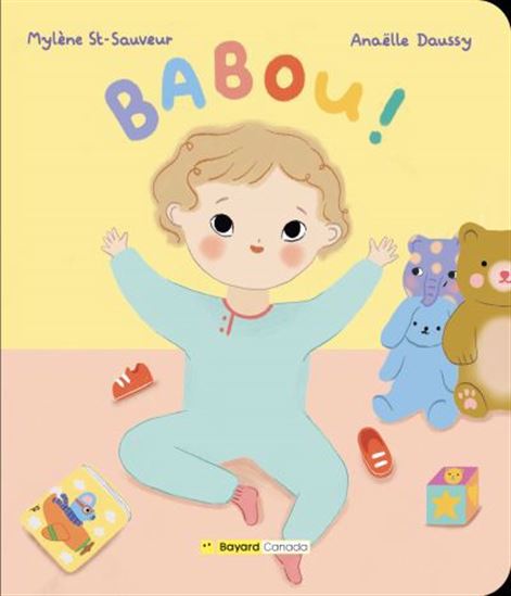 Babou ! - MYLÈNE ST-SAUVEUR - ANAËLLE DAUSSY