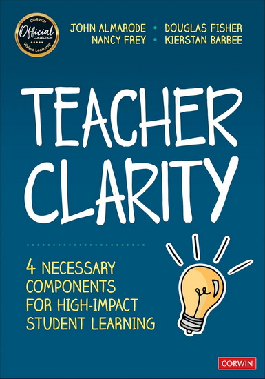 Teacher Clarity: Four Necessary Components for High-Impact Student Learning - JOHN TAYLOR ALMARODE & AL