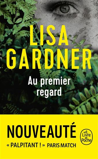 Au premier regard - LISA GARDNER