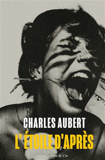 L'Étoile d'après - CHARLES AUBERT