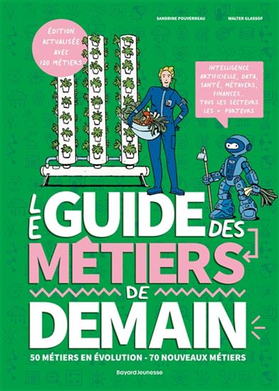 Guide des métiers de demain N. éd. - SANDRINE POUVERREAU - WALTER GLASSOF