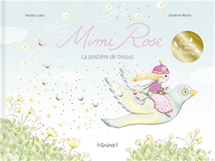 Mimi Rose, la postière de bisous - NICOLAS LUBAC - DELPHINE RENON