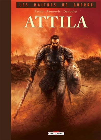 Attila - JEAN-PIERRE PÉCAU & AL