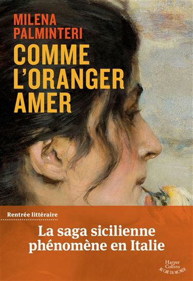 Comme l&#39;oranger amer - MILENA PALMINTERI