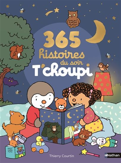 365 histoires du soir T&#39;choupi - THIERRY COURTIN