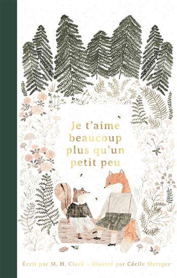 Je t&#39;aime beaucoup plus qu&#39;un petit peu - M H CLARK - CÉCILE METZGER
