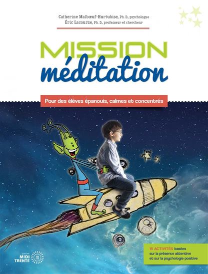 Mission méditation - CATHERINE MALBOEUF-HURTUBISE