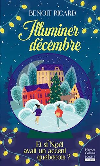 Illuminer décembre - BENOIT PICARD