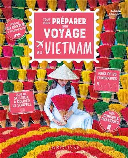 Tout pour préparer son voyage au Vietnam - COLLECTIF
