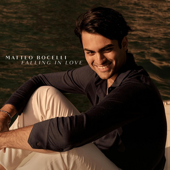 Falling In Love - MATTEO BOCELLI