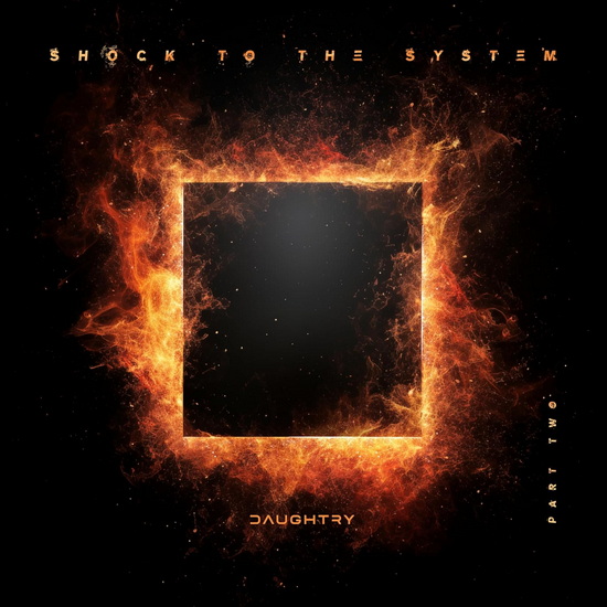 Shock To The System (Part Two) - DAUGHTRY