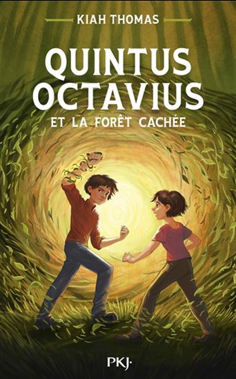 Quintus Octavius et la forêt cachée #02 - KIAH THOMAS