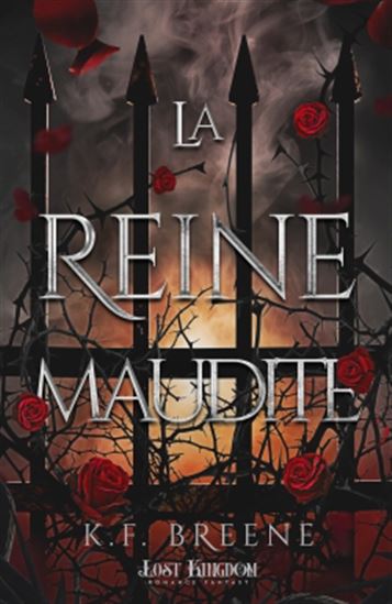 La Reine maudite #04 - K. F. BREENE