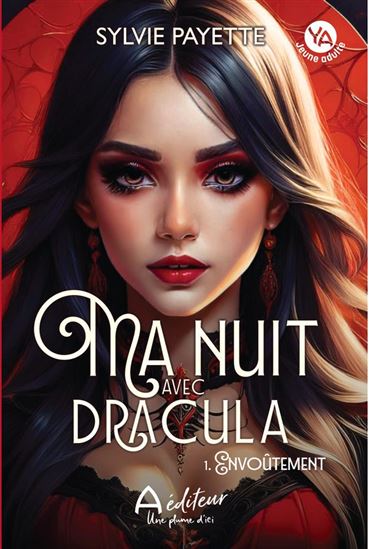 Ma nuit avec Dracula - SYLVIE PAYETTE