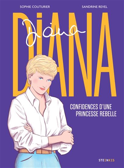 Diana, le message d&#39;une rebelle - SOPHIE COUTURIER - SANDRINE REVEL