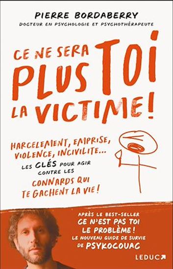 Ce ne sera plus toi la victime ! - PIERRE BORDABERRY
