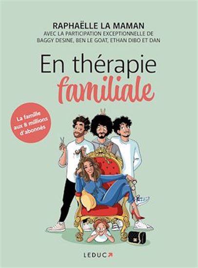 En thérapie familiale - RAPHAËLLE LA MAMAN - NATHALIE JOMARD