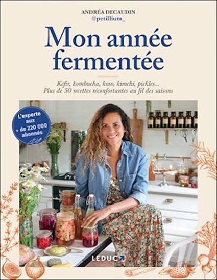 Mon année fermentée - ANDREA DECAUDIN