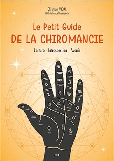 Le Petit Guide de la chiromancie - CHRISTIAN VIDAL