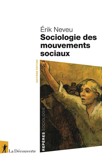 Sociologie des mouvements sociaux - ÉRIK NEVEU