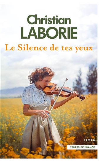 Le Silence de tes yeux - CHRISTIAN LABORIE